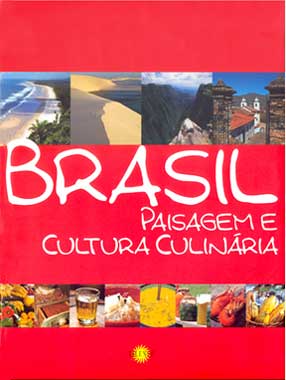 Brasil – Paisagem e Cultura Culinária